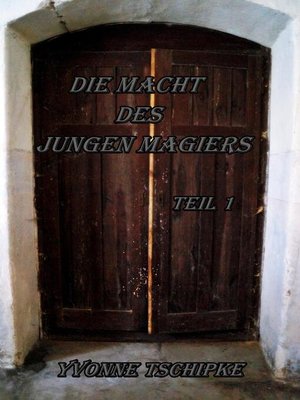 cover image of Die Macht des jungen Magiers
